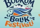 Bodrum'da Lezzet ve Kültür Şöleni: 2. Uluslararası Bodrum Balık Festivali Başlıyor!