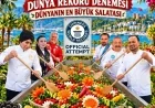 DÜNYANIN EN BÜYÜK SALATASI REKOR DENEMESİ MARMARİS’TE YAPILACAK