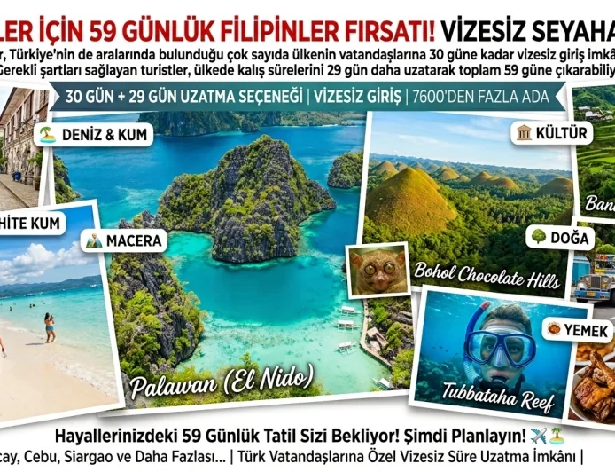 TÜRKLER İÇİN 59 GÜNLÜK FİLİPİNLER FIRSATI! VİZESİZ SEYAHAT İMKÂNI