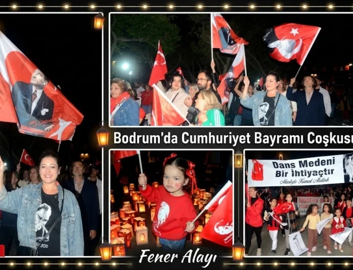 BODRUM’DA CUMHURİYET COŞKUSU! BİNLERCE KİŞİ FENER ALAYINDA BULUŞTU
