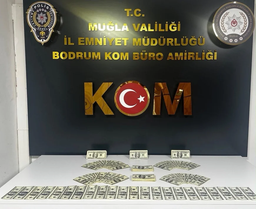 BODRUM’DA 46 BİN 200 SAHTE DOLAR ELE GEÇİRİLDİ!