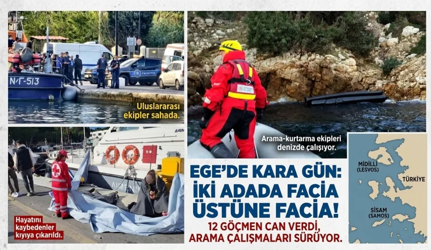 EGE'DE FACİA ÜSTÜNE FACİA: 12 CAN KAYBI, ARAMA ÇALIŞMALARI SÜRÜYOR!