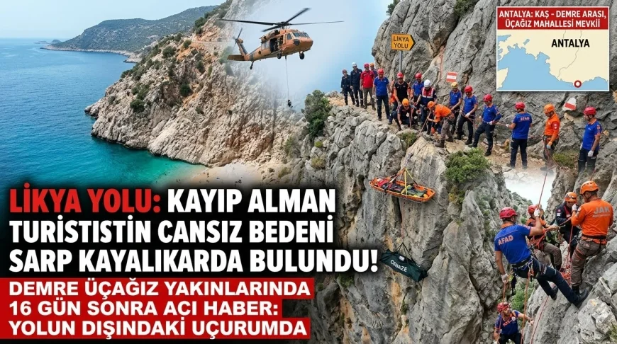 LİKYA YOLU’NDA KAYBOLAN ALMAN TURİSTİN CANSIZ BEDENİ BULUNDU